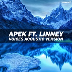 APEK - Voices ft. Linney (Acoustic Version)