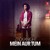 Artwork for Zack Knight - Main Aur Tum