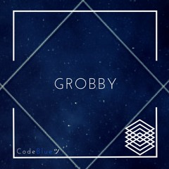 Grobby By CodeBlue ツ