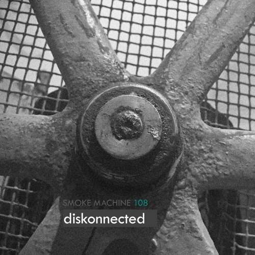 Smoke Machine Podcast 108 diskonnected