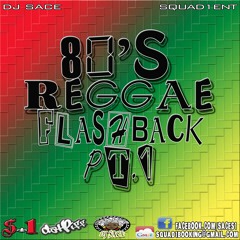 80s Reggae Flashback Pt.1 - DJ Sace