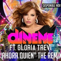 Gloria Trevi - Ahora Quien (DJ Mr Nene Original Mix)