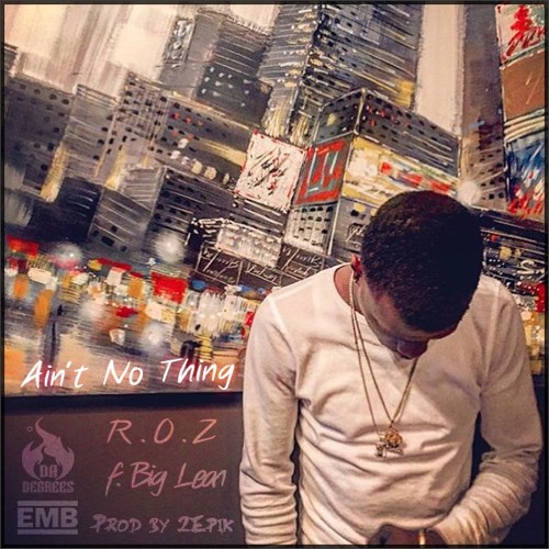 Ain't No Thing Ft. Big Lean (Prod. by 2Epik)