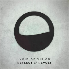 Void Of Vision -  Revolt