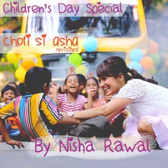 Choti Si Asha Revisted - Nisha Rawal Cover Song