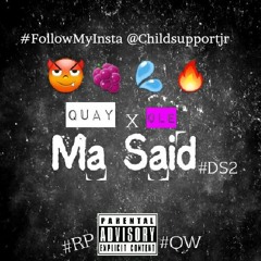 Quay Ole X Ma Said #DS2