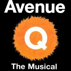 Avenue Q- There's A Fine, Fine Line