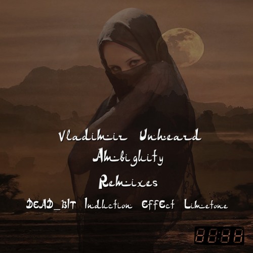 Vladimir Unheard – Ambiguity (DEAD BIT Remix) [PREVIEW]