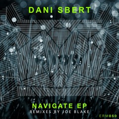 Dani Sbert - Navigate (Original Mix)