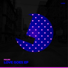 Malikk - Love Goes (LouLou Records) - Preview (Release date 10 December)