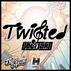 Twisted (Dylan De Ponte Remix)
