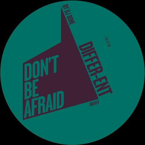 DBA024 DIFFER-ENT (BY DJ BONE) - M.O.M.