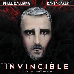 Bart&Baker Feat. Pheel Balliana - Invincible (Timo Jahns Remix)