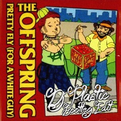 The Offspring - Pretty Fly (DJ Plastic Bootleg Remix)