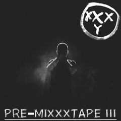 Pre - MiXXXtape - III(Unoffcial)