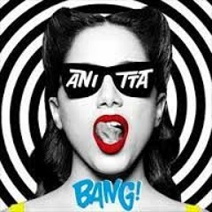 ANITTA - BANG ( XTEND. CARLOS DJ & VLADIMIR DJ ) Bpm.104.