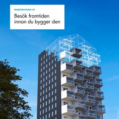 #9 Besök framtiden innan du bygger den