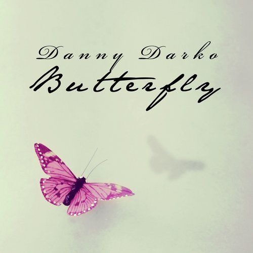 Danny Darko Ft. Jova Radevska - Butterfly (AIIP Remix) (Press Buy To Download)