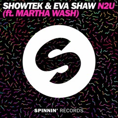 Showtek & Eva Shaw - N2U (ft. Martha Wash) (Preview) (OUT NOW)