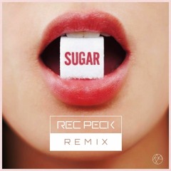 Sugar (REC PECK Remix)