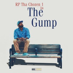 Rp Tha Chozen 1 "The Gump"