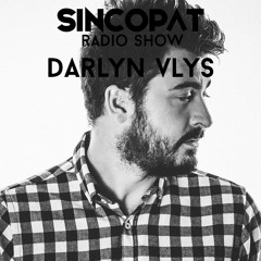 Darlyn Vlys - Sincopat Podcast 128