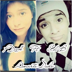Ed - B-Ft - PDH - Amarte - Duele - Prod. - G.A - Reocords.mp3