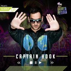 Warm UP - Universo Paralello - Dj Set - Captain Hook