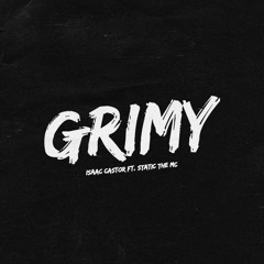 Grimy feat. Static The MC (Prod. Arjun Singh)