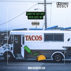 Aaron for Taco Shop: Green Sauce Mix