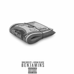 Nino Breeze Ft. Kodak Black - Benjamins (prod by AudHouse)