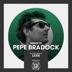 Tribute to PEPE BRADOCK - Selected & Mixed by LEXIS