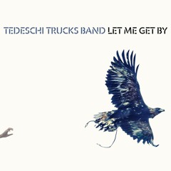 Tedeschi Trucks Band - Anyhow