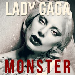 Lady Gaga - Monster (American Horror Story Version)