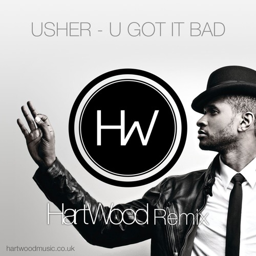 usher u got it bad download usher u got it bad download