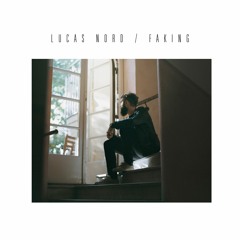 Lucas Nord - Faking