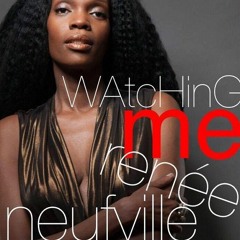 Renee Neufville (of Zhane) - Watching Me (SQUiT Deep Gaze Remix)