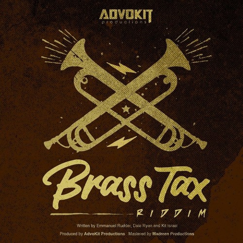 Stream Brass Tax Riddim Mix by Bashment Brothers Listen online for