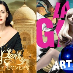 Lady Gaga & Katy Perry - ARTPOP / Legendary Lovers (Mashup)