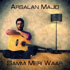 Sammi Meri Waar (Umair Jaswal Cover)