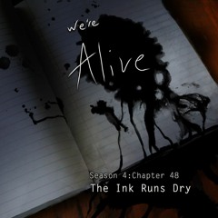 Chapter 48 - The Ink Runs Dry - The Series Finale.