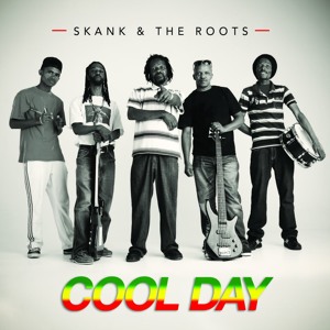 Skank & The Roots - Cool Day