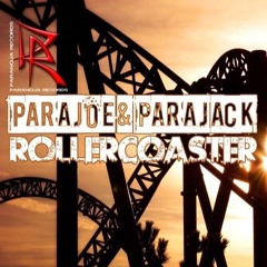ParaJoe & ParaJack - Rollercoaster (Butters & Him Remix)