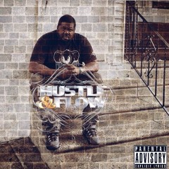 Hustle & Flow- Rollin