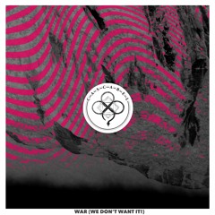 08 War (We Don't Want It!)