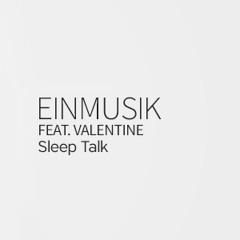 Einmusik - Sleep Talk (Ki.Mi. Remix)