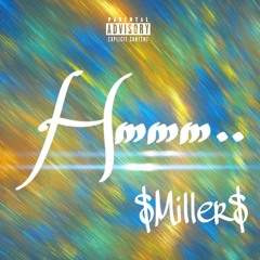 Hmmm.. [MILLYMIX] (Prod. By SwiftOnDemand)