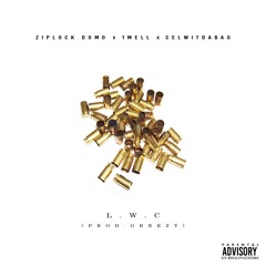 1Mell X Ziplock Domo X Cel - Life We Chose (Prod. By Greezy)