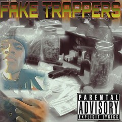 FAKE TRAPPERS/FREESTYLE - LIL ANT