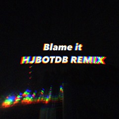 Jamie Foxx feat. T-Pain//Blame it (HJBOTDB remix)